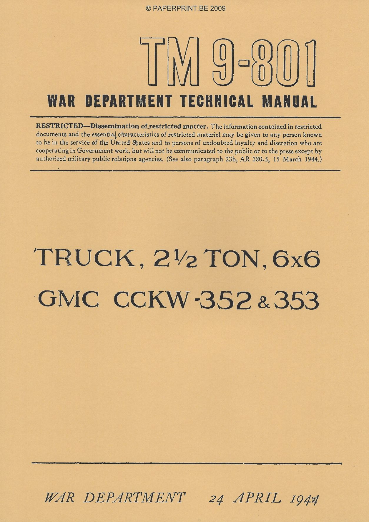 TM 9-801 US TRUCK, 2 ½ TON, 6x6 GMC CCKW-352 & 353